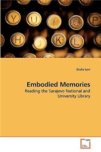 Embodied Memories