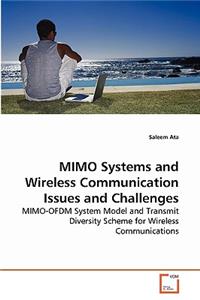 MIMO Systems and Wireless Communication Issues and Challenges