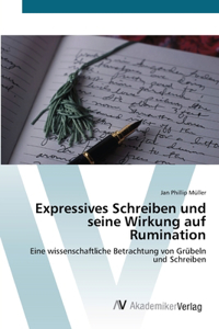 Expressives Schreiben und seine Wirkung auf Rumination