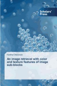 image retrieval with color and texture features of image sub-blocks