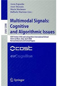 Multimodal Signals: Cognitive and Algorithmic Issues