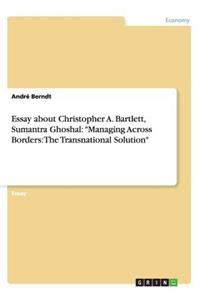 Essay about Christopher A. Bartlett, Sumantra Ghoshal