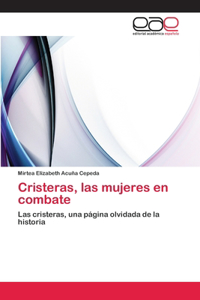 Cristeras, las mujeres en combate