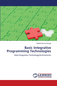 Basic Integrative Programming Technologies