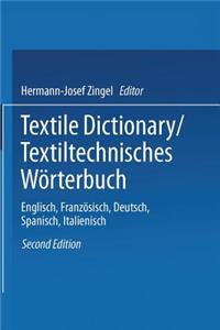 Textile Dictionary / Textiltechnisches Wörterbuch