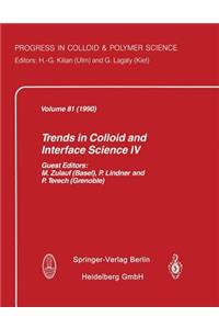 Trends in Colloid and Interface Science IV