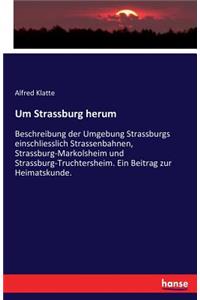 Um Strassburg herum