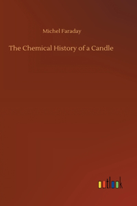 Chemical History of a Candle