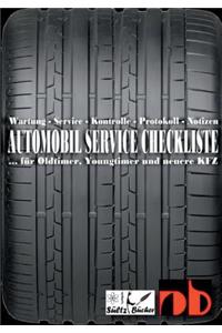 Automobil Service Checkliste - Wartung - Service - Kontrolle - Protokoll - Notizen
