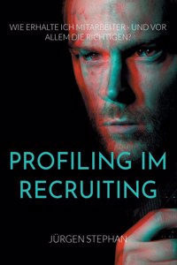 Profiling im Recruiting