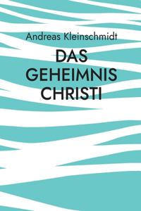 Geheimnis Christi