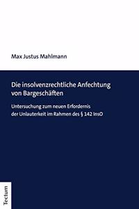 Die Insolvenzrechtliche Anfechtung Von Bargeschaften