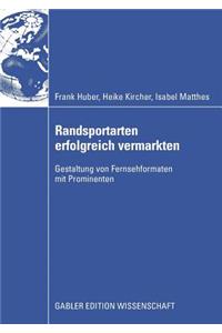 Randsportarten Erfolgreich Vermarkten