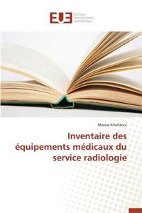 Inventaire Des Équipements Médicaux Du Service Radiologie