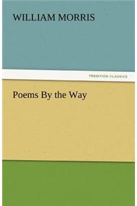 Poems by the Way