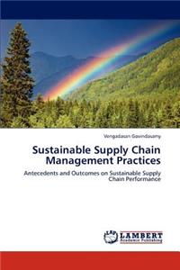 Sustainable Supply Chain Management Practices