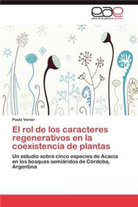 Rol de Los Caracteres Regenerativos En La Coexistencia de Plantas