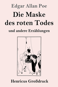 Die Maske des roten Todes (Großdruck)
