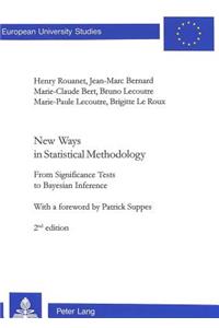 New Ways in Statistical Methodology