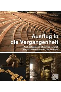 Ausflug in Die Vergangenheit