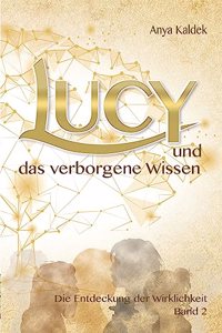Lucy und das verborgene Wissen