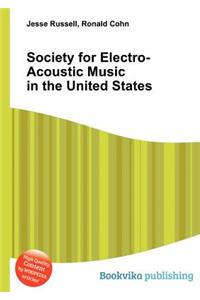 Society for Electro-Acoustic Music in the United States