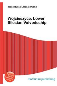 Wojcieszyce, Lower Silesian Voivodeship