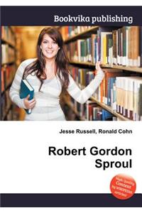 Robert Gordon Sproul