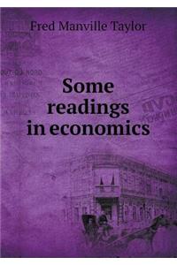 Some Readings in Economics