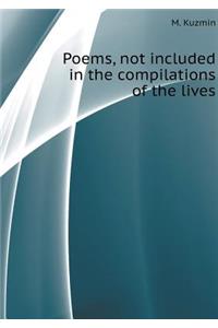 Poems that are not included in the lifetime collections