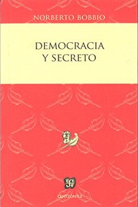 Democracia y Secreto = Democracy and Secret