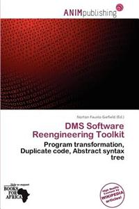 Dms Software Reengineering Toolkit