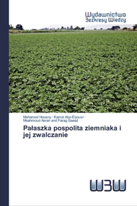 Palaszka pospolita ziemniaka i jej zwalczanie