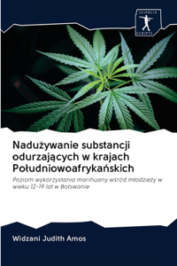 Nadużywanie substancji odurzających w krajach Poludniowoafrykańskich