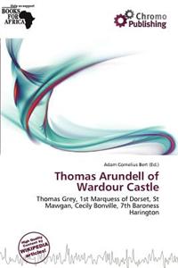 Thomas Arundell of Wardour Castle