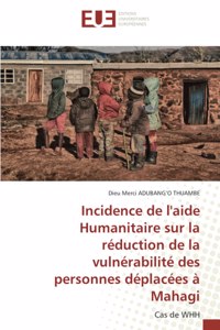 Incidence de l'aide Humanitaire sur la réduction de la vulnérabilité des personnes déplacées à Mahagi