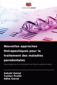 Nouvelles approches thérapeutiques pour le traitement des maladies parodontales