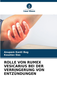 Rolle Von Rumex Vesicarius Bei Der Verringerung Von Entzündungen
