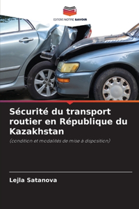 Sécurité du transport routier en République du Kazakhstan