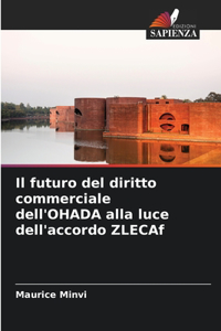 Il futuro del diritto commerciale dell'OHADA alla luce dell'accordo ZLECAf