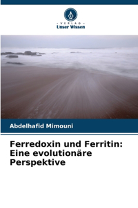 Ferredoxin und Ferritin