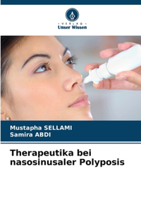Therapeutika bei nasosinusaler Polyposis