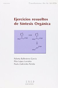 Ejercicios resueltos de sintesis organica