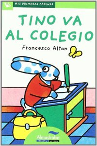 Tino va al colegio / Tino Goes to School