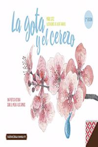 La gora y el cerezo (Libros para la ecucacion emocional) (Spanish Edition)