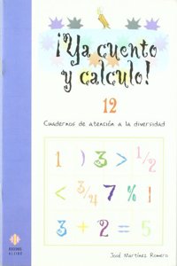 Â¡Ya cuento y calculo! 12: Fracciones