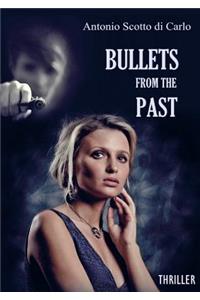 Bullets From The Past