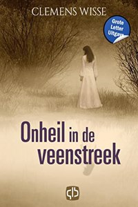 Onheil in de veenstreek