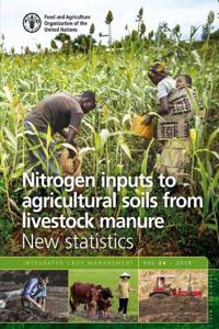 Nitrogen inputs to agricultural soils from livestock manure