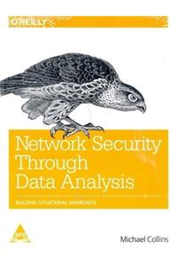 Network Security Through Data Analysis: Building Situational Awareness